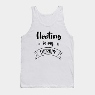 Hooting is My Therapy Tank Top